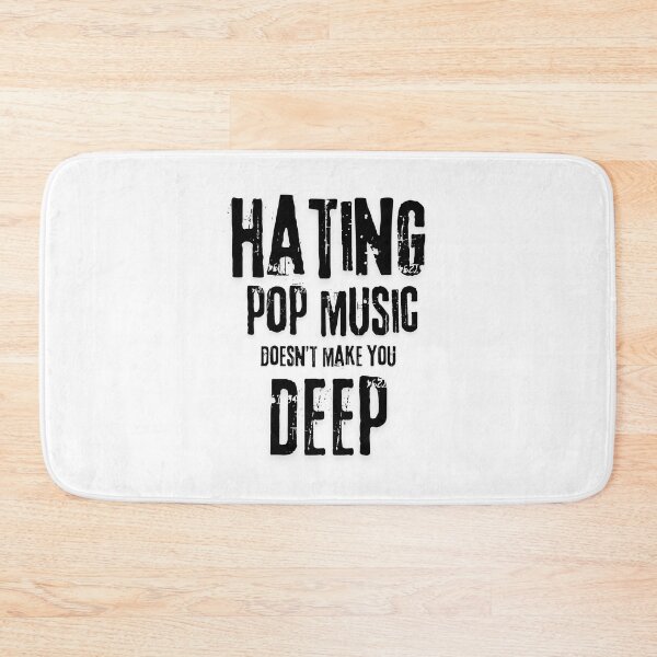 Item preview, Hating Pop Music Doesn’t You Make designed and sold by RelationShopArt.