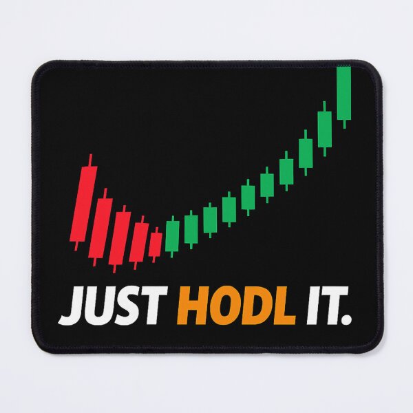 Item preview, Just HODL it designed and sold by Lily Kitty.