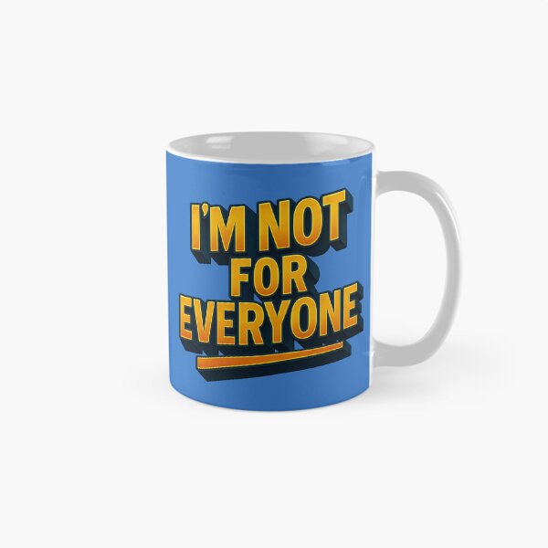 Item preview, A statement with personality – I'M NOT FOR EVERYONE designed and sold by Girih.
