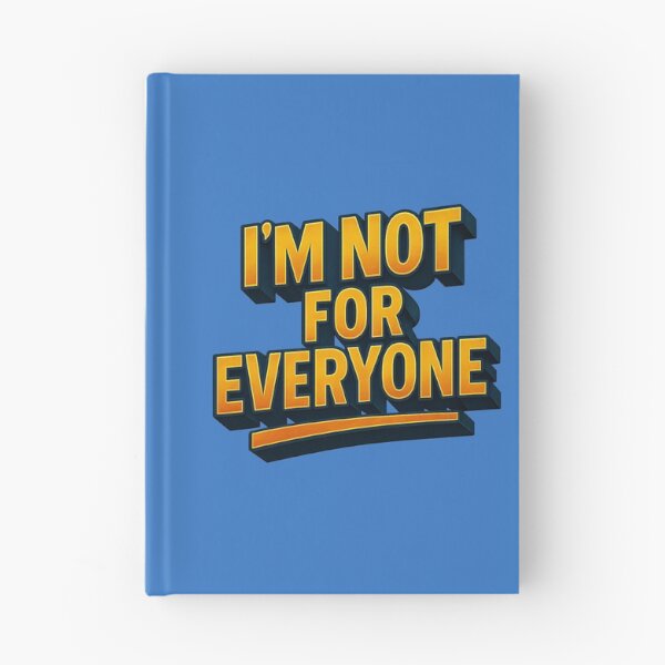 Item preview, A statement with personality – I'M NOT FOR EVERYONE designed and sold by Girih.