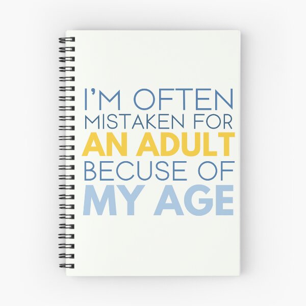 Item preview, I'm Often Mistaken For An Adult Because Of My Age Sarcastic Joke Art designed and sold by hiacynto.