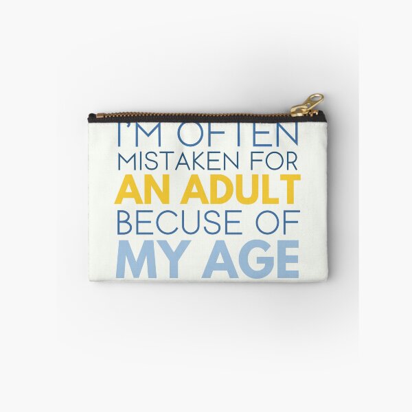 Item preview, I'm Often Mistaken For An Adult Because Of My Age Sarcastic Joke Art designed and sold by hiacynto.