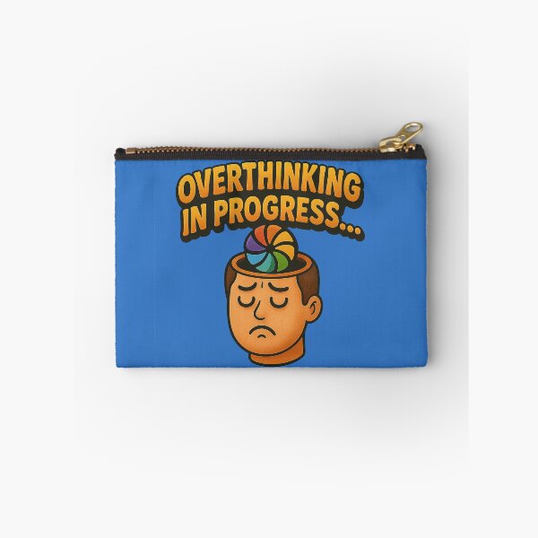 Item preview, Overthinking in Progress – Humorous Design designed and sold by Girih.