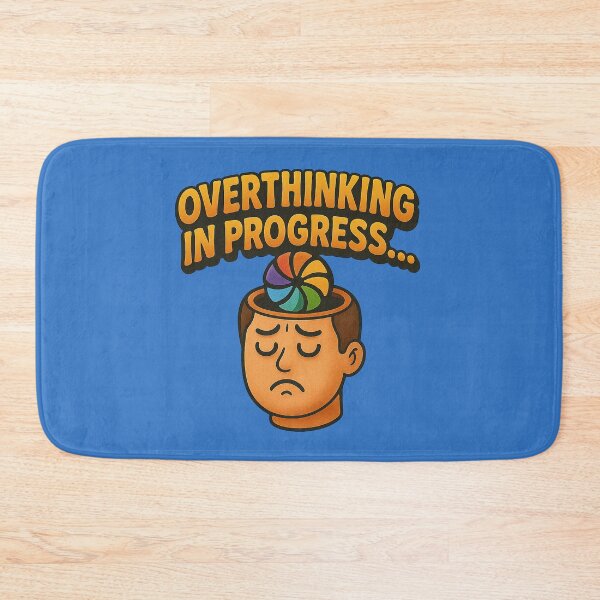 Item preview, Overthinking in Progress – Humorous Design designed and sold by Girih.