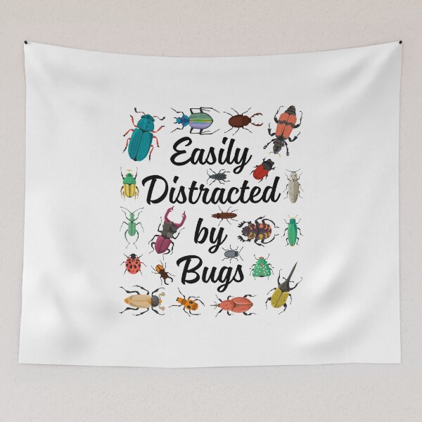 Item preview, Easily Distracted By Bugs Entomology Insect Bug Entomologist designed and sold by DexertimaArt.