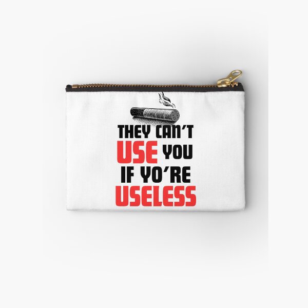 Item preview, They Can't Use You If You're Useless  designed and sold by RelationShopArt.