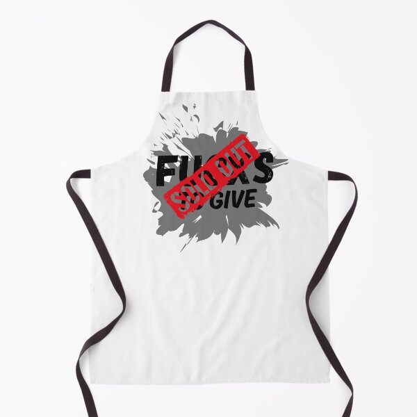 Item preview, Fucxs To Give Sold Out Design designed and sold by SarcastikTeez.