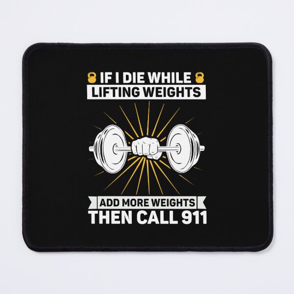 Item preview, If I Die While Lifting Weights Funny Workout & Gym designed and sold by DexertimaArt.