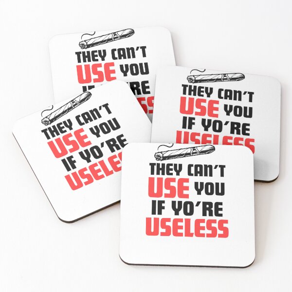 Item preview, They Can't Use You If You're Useless  designed and sold by RelationShopArt.