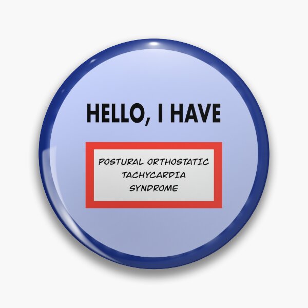 Item preview, Hello, I have (postural orthostatic tachycardia syndrome) designed and sold by gwyntism.