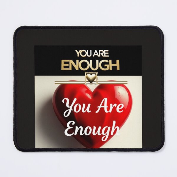 Item preview, YOU ARE ENOUGH T-SHIRT – Uplift, Empower, and Inspire! designed and sold by Mikel-empire.