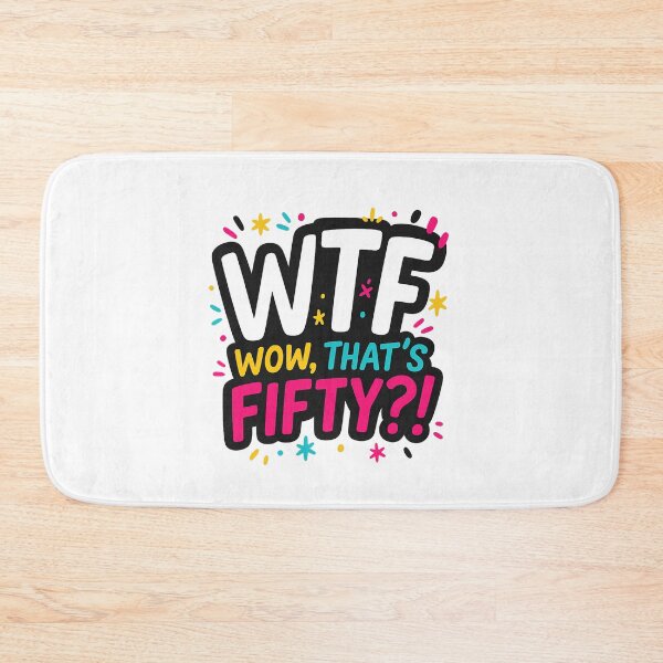Item preview, WTF – Wow, That’s Fifty?! | Neon Celebration 50th Birthday Design designed and sold by pantapita.
