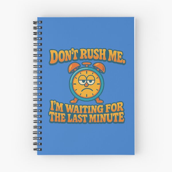 Item preview, No hurry – A humorous design for procrastination designed and sold by Girih.