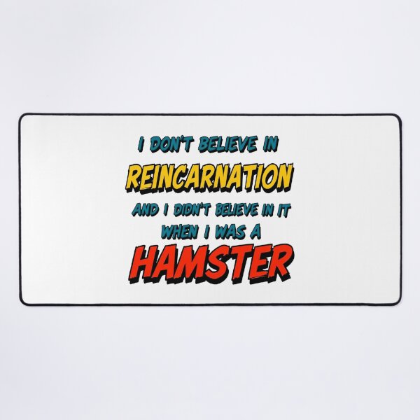 Item preview, Funny quote reincarnation Hamster of Disbelief - Funny and Absurd designed and sold by latelierdechris.