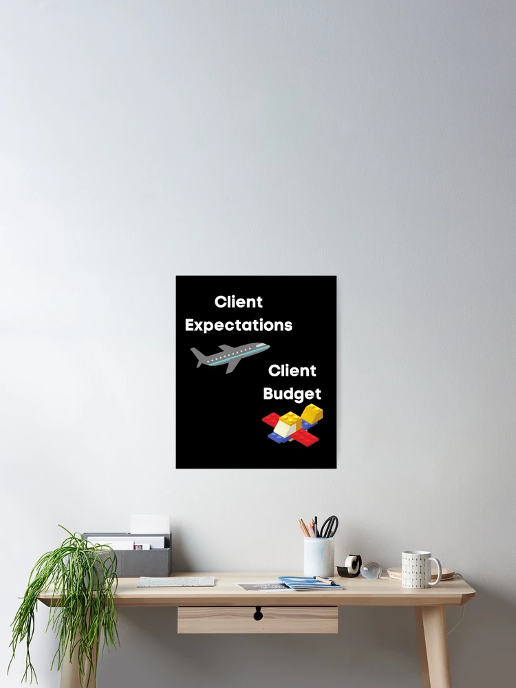 Thumbnail 2 of 3, Poster, Client Expectations designed and sold by GearHead Designs.