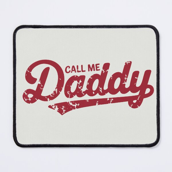 Item preview, Call Me Daddy designed and sold by Mattk270.