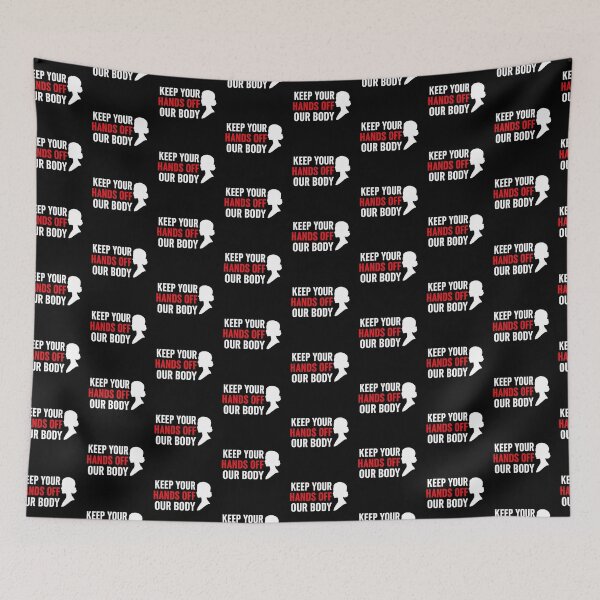 Item preview, Keep Your Hands Off Our Body – Collective Autonomy Design​ designed and sold by astersgraphics.