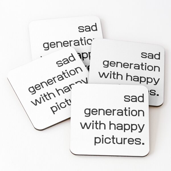 Item preview, SAD GENERATION WITH HAPPY PICTURES aesthetic quote gifts idea designed and sold by anajamelek.