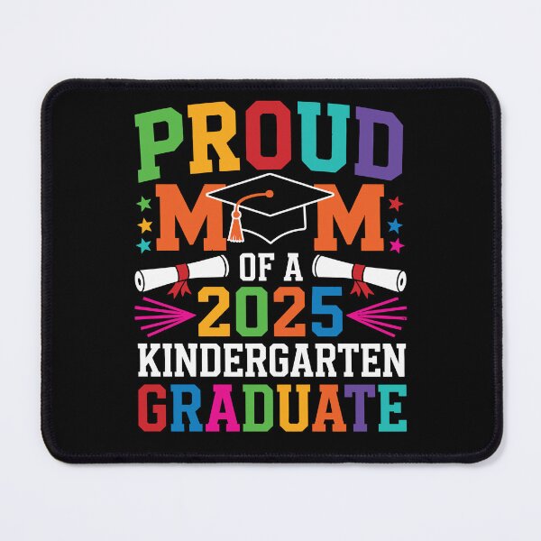 Item preview, Proud Mom Of a 2025 Kindergarten Graduate designed and sold by tmerchtrends.