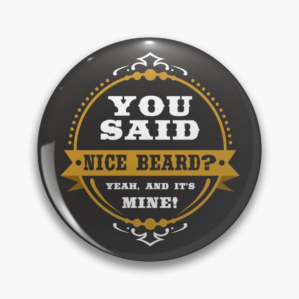 Item preview, You Said Nice Beard? Funny Beard Man Gift designed and sold by Plant On Demand.