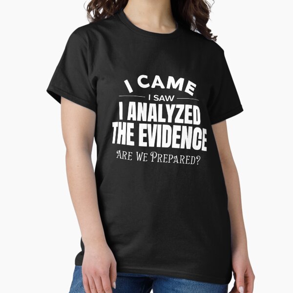 Vista previa del artículo con la obra «Crimen real Vine, vi, analicé la evidencia ¿Estamos preparados?», diseñado y vendido por BNDDesign.
