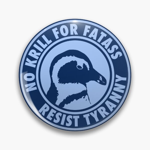 Artikelvorschau, Anti Tariff Penguin - Resist Tyranny - No Krill for Fatass entworfen und verkauft von Thelittlelord.