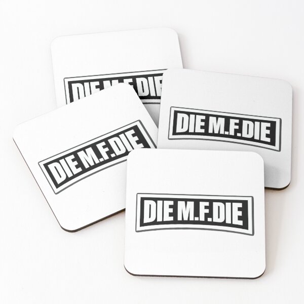 Item preview, Die M.F. Die designed and sold by TrendNest Designs USA.