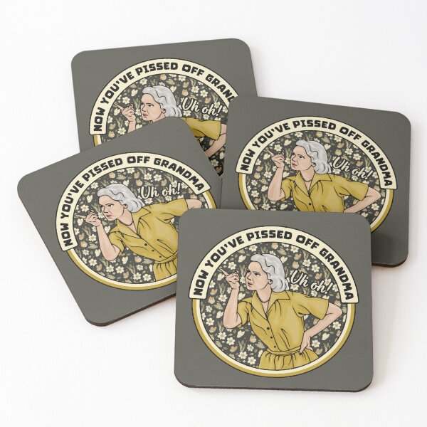 Item preview, Now You've Pissed Off Grandma designed and sold by Unhinged Heather.