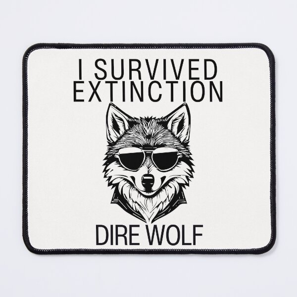 Item preview, Dire Wolf I Survived Extinction designed and sold by lino4king.