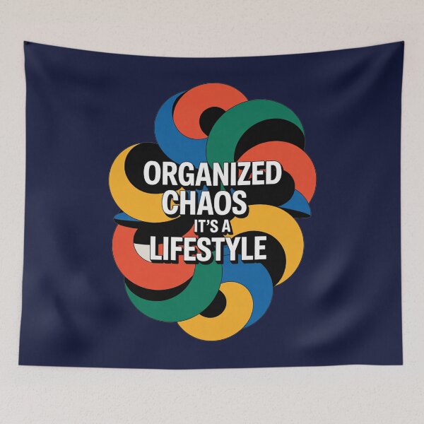 Item preview, Organized Chaos Lifestyle  designed and sold by Tamarage.