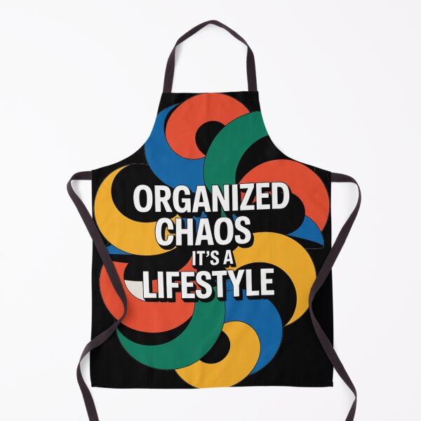 Item preview, Organized Chaos Lifestyle designed and sold by Tamarage.