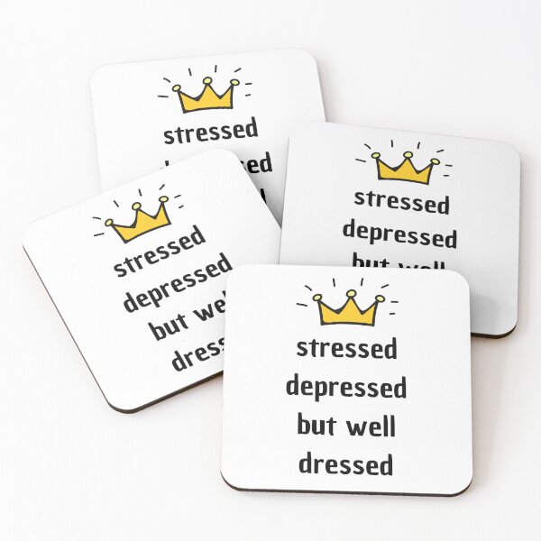 Item preview, STRESSED DEPRESSED BUT WELL DRESSED aesthetic funny quote gifts idea designed and sold by anajamelek.