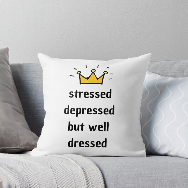 Item preview, STRESSED DEPRESSED BUT WELL DRESSED aesthetic funny quote gifts idea designed and sold by anajamelek.