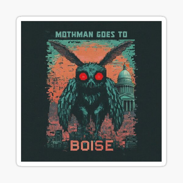 Mothman goes to Boise Sticker