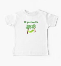 All you need is Baby Tee