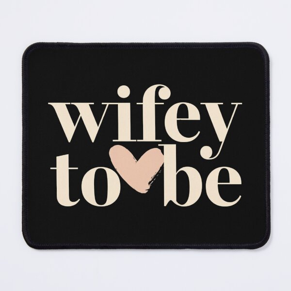 Item preview, Wifey To Be Bridal Design | Future Mrs Wedding Gift designed and sold by HustleBossLady247.