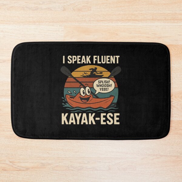 Item preview, I speak Fluent Kayak-ese designed and sold by DOPANDA ..