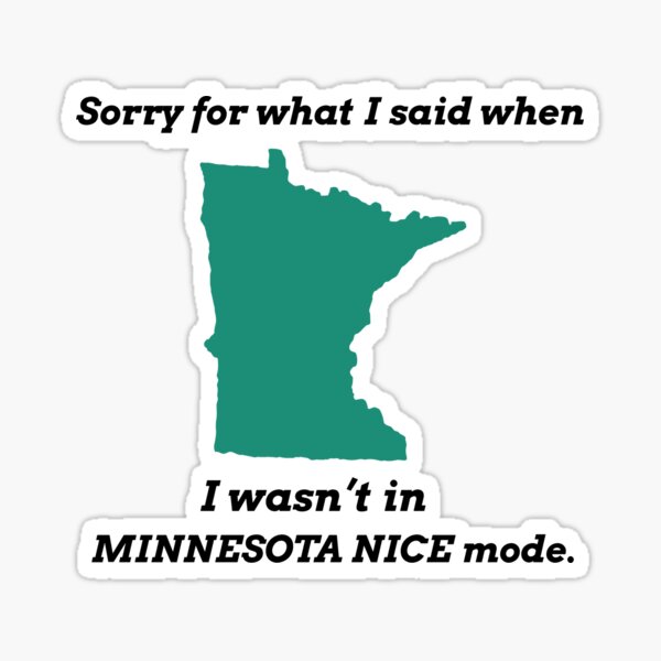 Item preview, Minnesota Nice Mode On designed and sold by UniversalMerch.