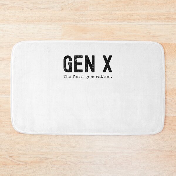 Item preview, Gen X the feral generation. Funny Generation X saying joke designed and sold by snowry.