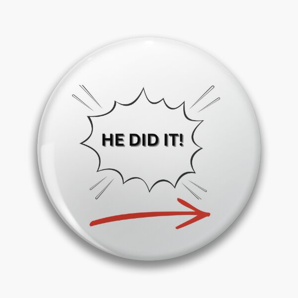Item preview, He Did It! designed and sold by TheMysticNook.