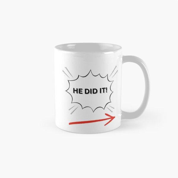 Item preview, He Did It! designed and sold by TheMysticNook.