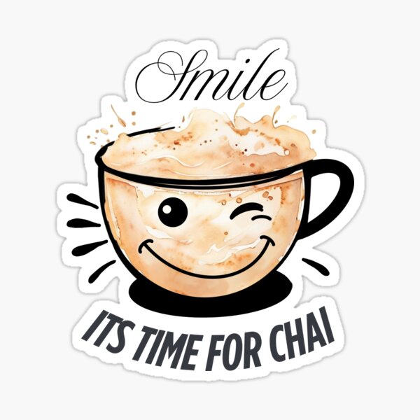 Item preview, Smile its time for chai designed and sold by DesignJiggy.