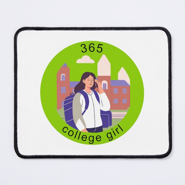 Item preview, 365 college girl designed and sold by LoveQuoter.