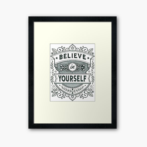 Item preview, BELIEVE IN YOURSELF designed and sold by likbatonboot.