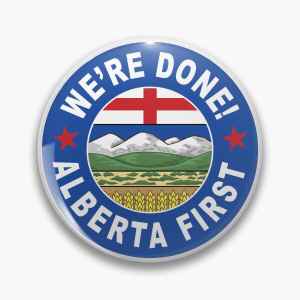Item preview, We're Done, Alberta First designed and sold by TaraGbear.