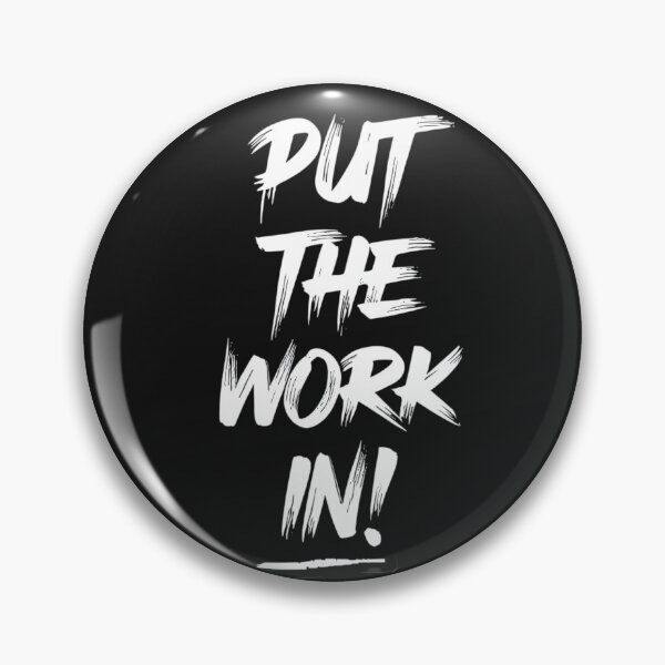 Item preview, Put the Work In! designed and sold by ThreeFrenchies.