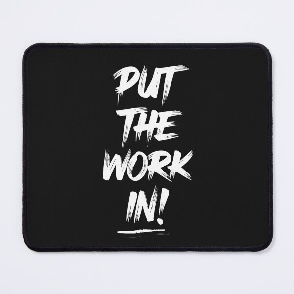 Item preview, Put the Work In! designed and sold by ThreeFrenchies.
