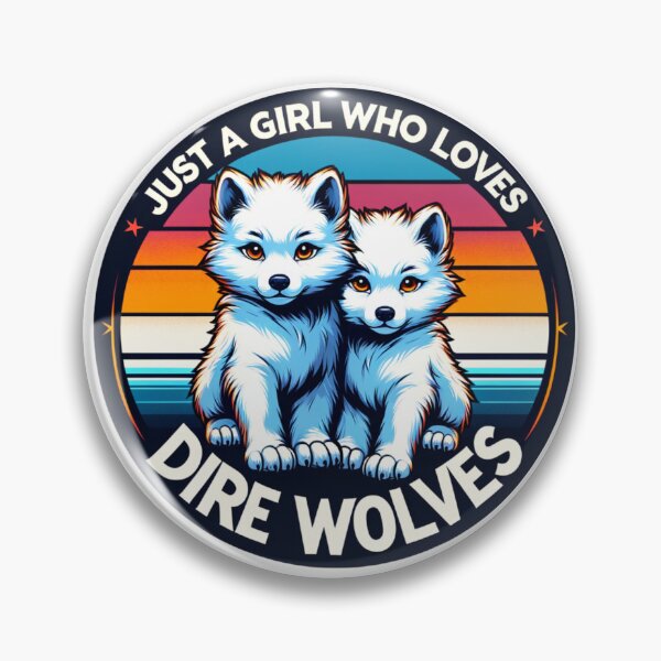 Item preview, Just a girl who loves Dire Wolves designed and sold by 3ML.