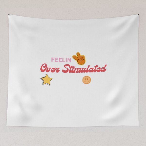 Item preview, Feelin Over Stimulated designed and sold by TheBusyBeez.