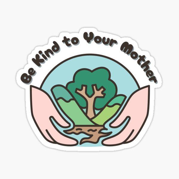 Item preview, Be kind to your mother designed and sold by Byte Sized Artworks.